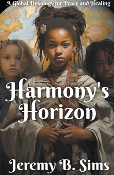 Harmony"s Horizon