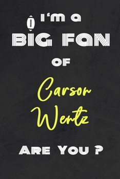 Paperback I'm a Big Fan of Carson Wentz Are You ? - Notebook for Notes, Thoughts, Ideas, Reminders, Lists to do, Planning(for Football Americain lovers, Rugby g Book