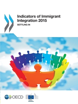 Paperback Indicators of Immigrant Integration 2015 Book