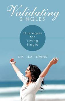 Paperback Validating Singles: Strategies for Living Single Book