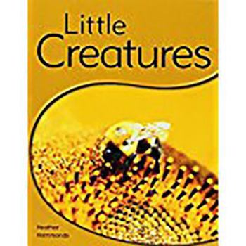 Paperback Little Creatures: Leveled Reader (Levels 6-7) Book