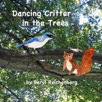 Paperback Dancing Critter in the Trees Book