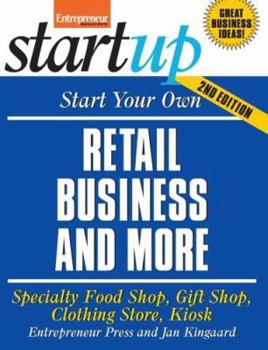 Paperback Start Your Own Retail Business: Your Step-By-Step Guide to Success Book