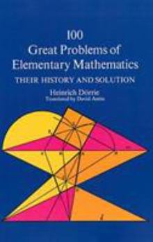Paperback 100 Great Problems of Elementary Mathematics Book