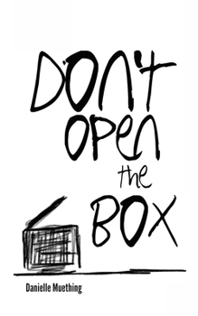 Don't Open the Box