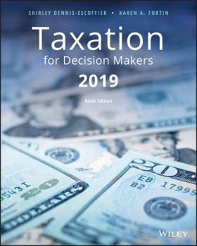 Paperback Taxation for Decision Makers, 2019 Edition Book