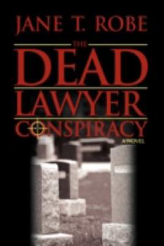 Hardcover The Dead Lawyer Conspiracy Book