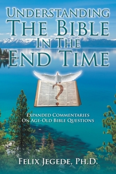 Paperback Understanding The Bible In The End Time [Large Print] Book