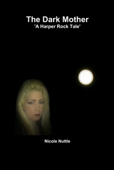 Paperback The Dark Mother 'A Harper Rock Tale' Book