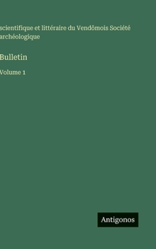 Hardcover Bulletin: Volume 1 [French] Book
