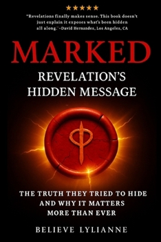Paperback Marked: Revelation's Hidden Message Book