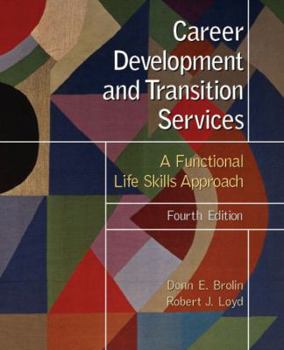 Paperback Career Development and Transition Services: A Functional Life Skills Approach Book