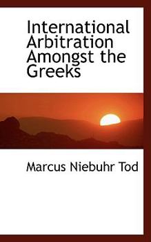 International Arbitration Amongst the Greeks