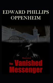 Paperback The Vanished Messenger Illustrated Book