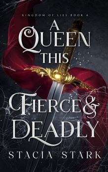 Paperback A Queen this Fierce and Deadly Book