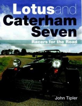 Paperback Lotus and Caterham Seven: Racers for the Road Book