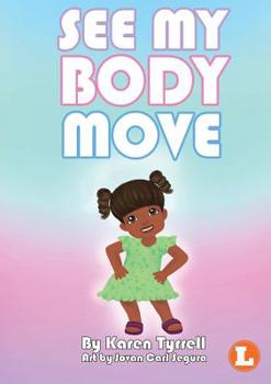 Paperback See My Body Move Book