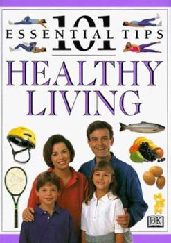 Healthy Living - Book  of the 101 Essential Tips