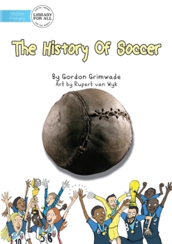 Paperback The History Of Soccer Book