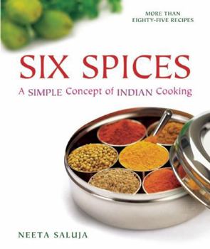 Paperback Six Spices: A Simple Concept of Indian Cooking Book