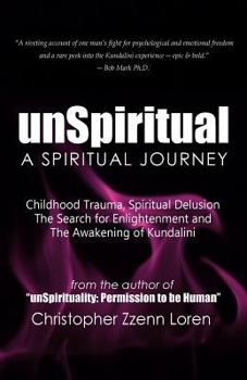 Paperback unSpiritual: A Spiritual Journey Book