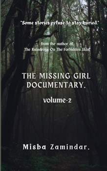 Paperback The Missing Girl Documentary.: Volume -2 Book
