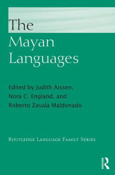 The Mayan Languages - Book  of the Routledge Language Family