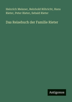 Das Reisebuch der Familie Rieter (German Edition)