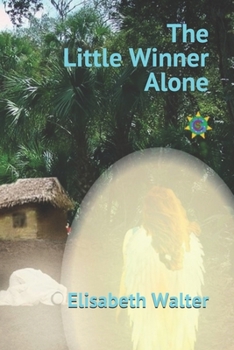 The Little Winner Alone (The Gandhi Collection)