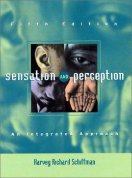 Hardcover Sensation and Perception: An Integrated Approach Book