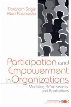Paperback Participation and Empowerment in Organizations: Modeling, Effectiveness, and Applications Book