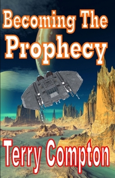 Paperback Becoming the Prophecy Book