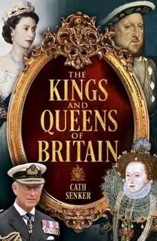 Paperback The Kings and Queens of Britain Book