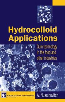 Paperback Hydrocolloid Applications: Gum Technology in the Food and Other Industries Book