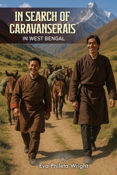 In Search of Caravanserais in West Bengal