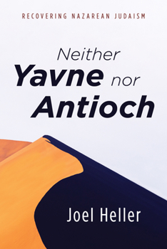 Paperback Neither Yavne nor Antioch Book