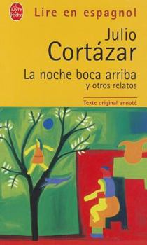 Paperback La Noche Boca Arriba y Otros Relatos Book