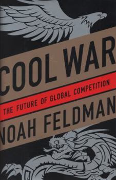 Hardcover Cool War: The Future of Global Competition Book