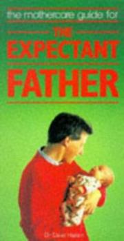 Paperback The Expectant Father (Mothercare Guides) Book