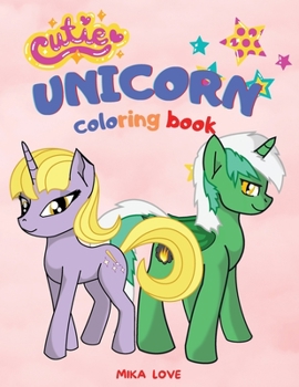 Unicorn Coloring Book: For Kids 2-4-6 ages, Coloring Fun, Unicorn Coloring Book for Kids.