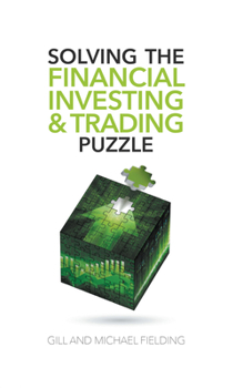 Hardcover Solving the Financial Investing & Trading Puzzle Book