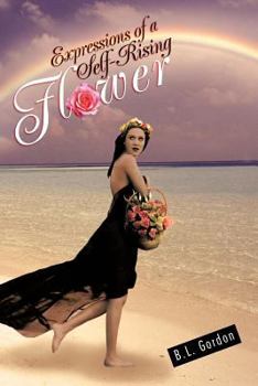 Paperback Expressions of a Self-Rising Flower Book