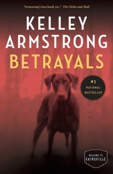 Betrayals - Book #4 of the Cainsville