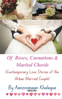 Paperback Of Roses, Carnations & Marital Chords Book
