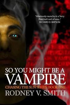 Paperback So You Might Be a Vampire (Chasing the Sun) Book