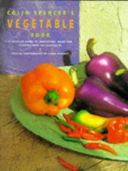 Hardcover Colin Spencer's Vegetable Book