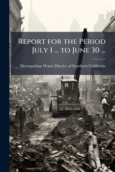 Paperback Report for the Period July 1 ... to June 30 ... Book