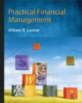 Hardcover Practical Financial Management (with Thomson One - Business School Edition 6-Month Printed Access Card) Book