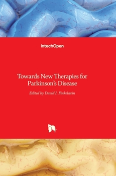Hardcover Towards New Therapies for Parkinson's Disease Book