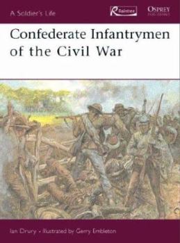 Hardcover Confederate Infantrymen of the Civil War Book